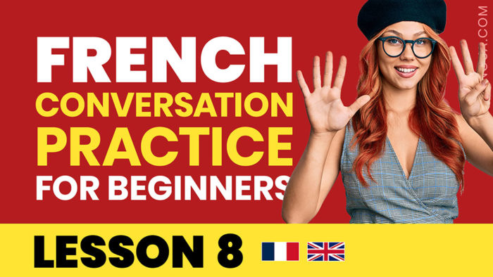 Learn French Lesson 8